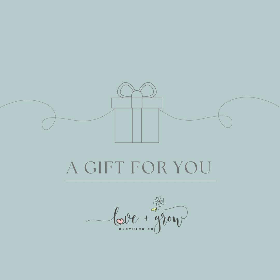 Love+Grow Clothing Gift Card